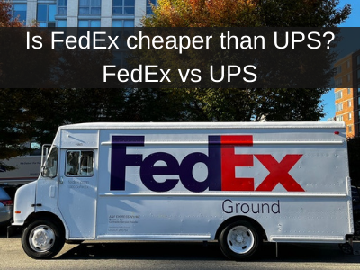 Is FedEx cheaper than UPS FedEx vs UPS